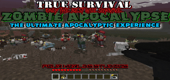 True Survival - Zombie Apocalypse Addon
